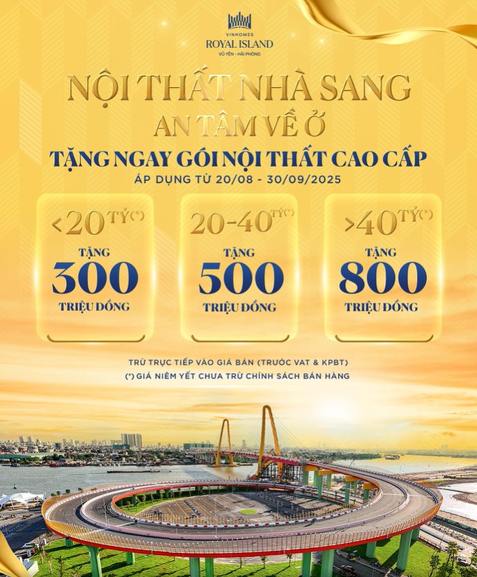 Ưu đãi Vinhomes Royal Island 8/2025 - Tặng gói Nội Thất tới 800 triệu đồng