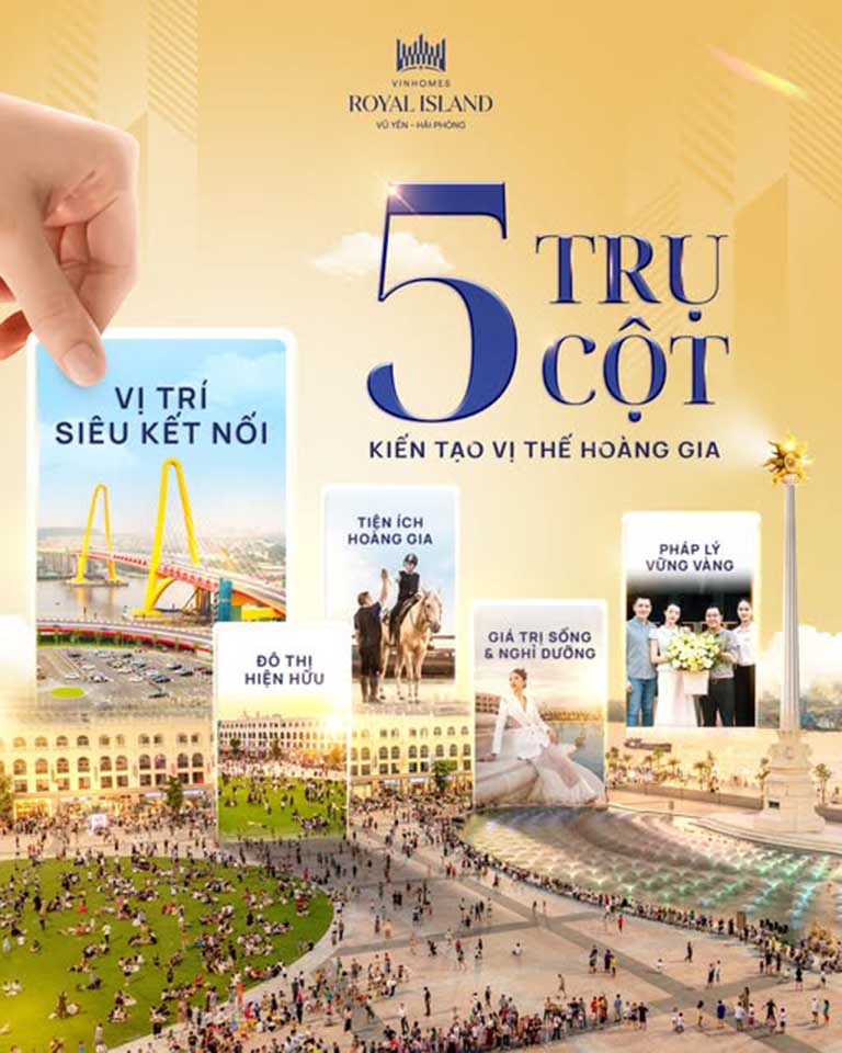 Khám phá 5 trụ cột kiến tạo vị thế Hoàng Gia của Vinhomes Royal Island 10 5 tru cot kien tao vi the hoang gia vinhomes royal island 1