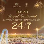 Tại sao ROYAL BOULEVARD là tài sản có thể khai thác suốt 24/7?
